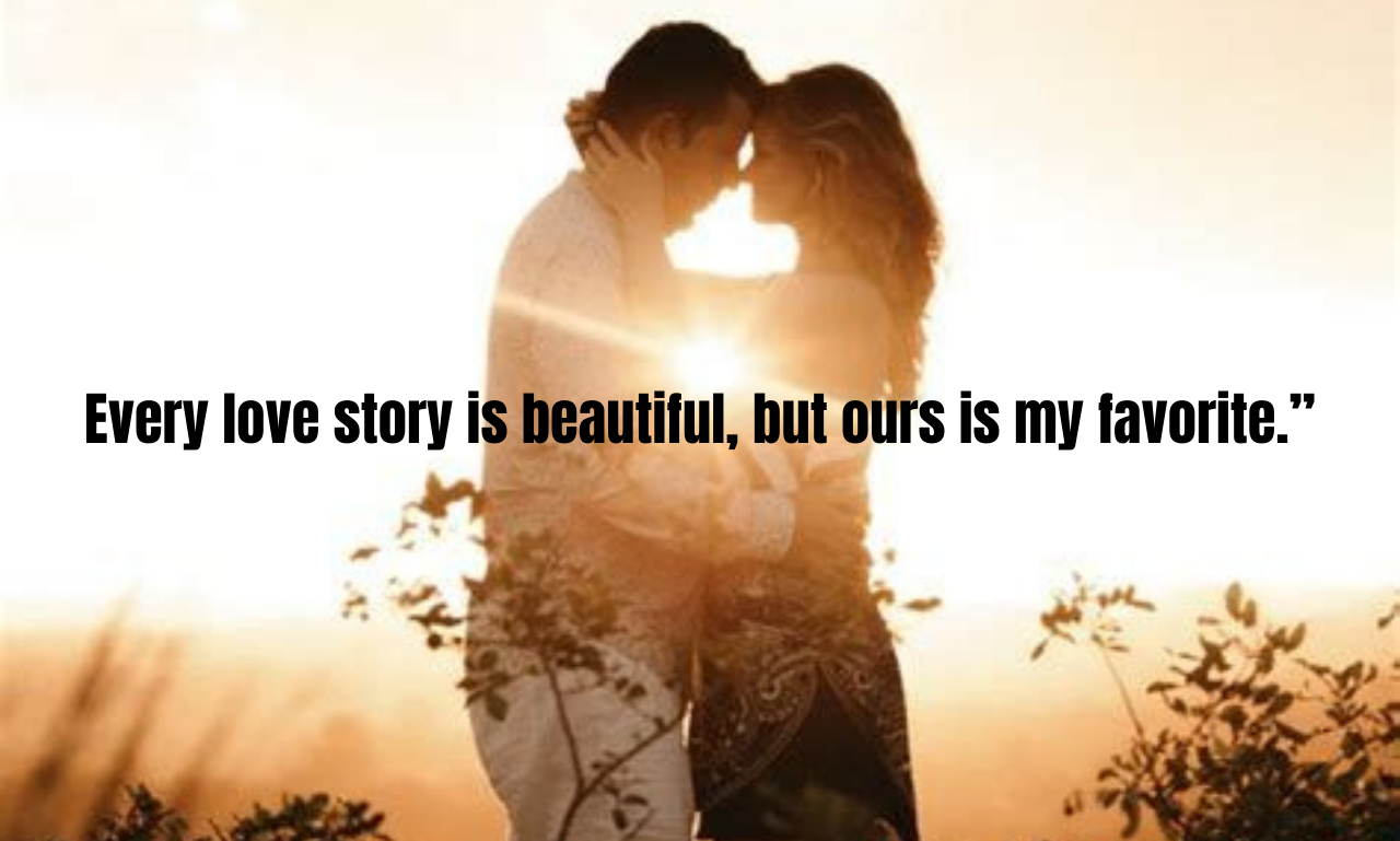 130 Romantic Love Quotes to Send Your Special Someone , Heartfelt Messages
