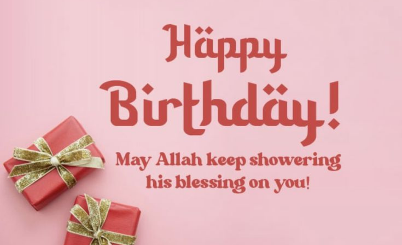 50+ Islamic Birthday Wishes & Duas (English, Arabic & Urdu)