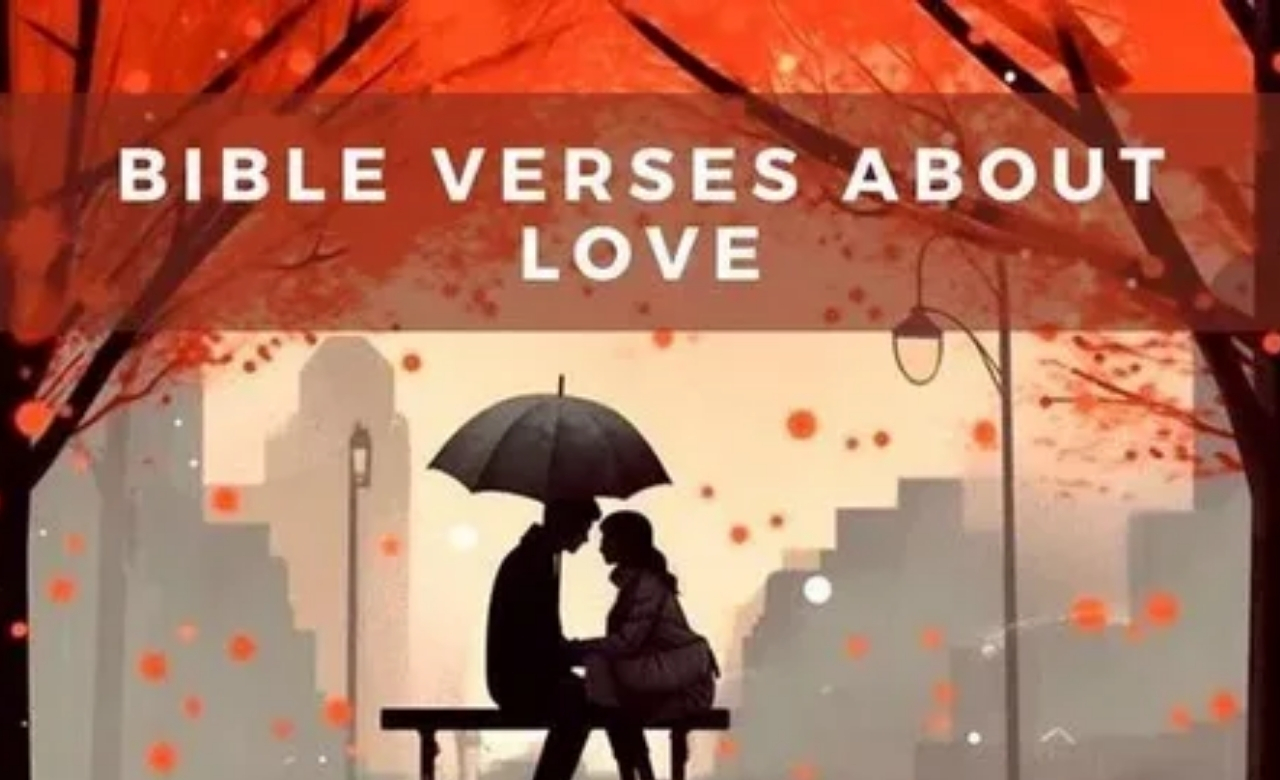 30 Short Bible Verses About Love for Faith, Hope & Daily Inspiration