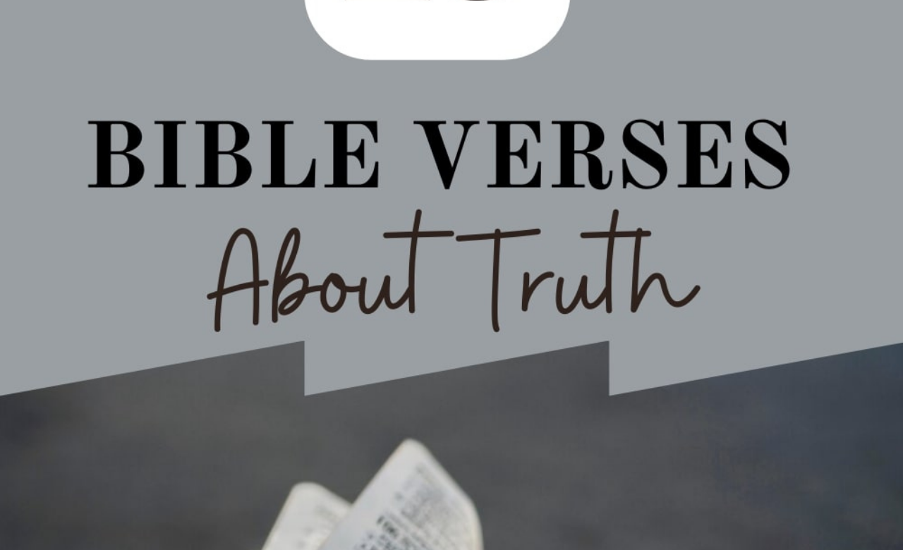 Bible Verses About Truth and Honesty