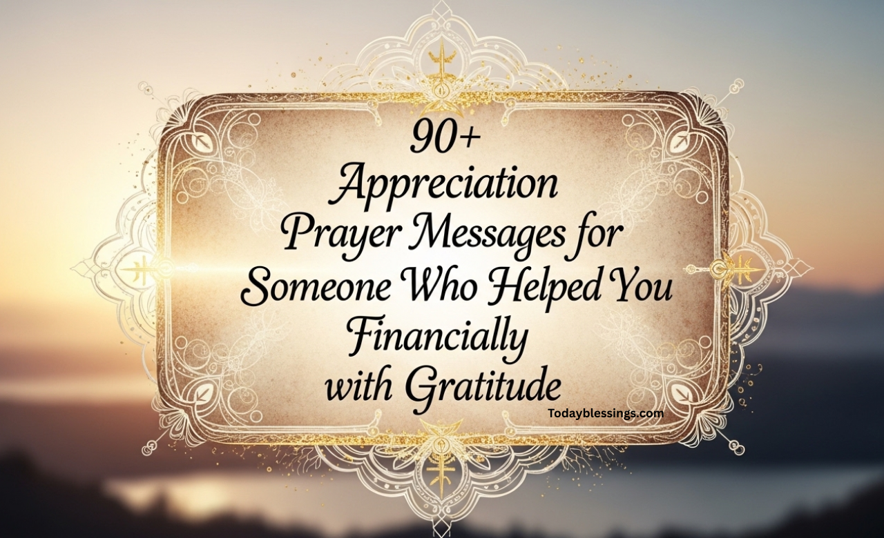 90+ Appreciation Prayer Messages for Someone Who Helped You Financially with Gratitude
