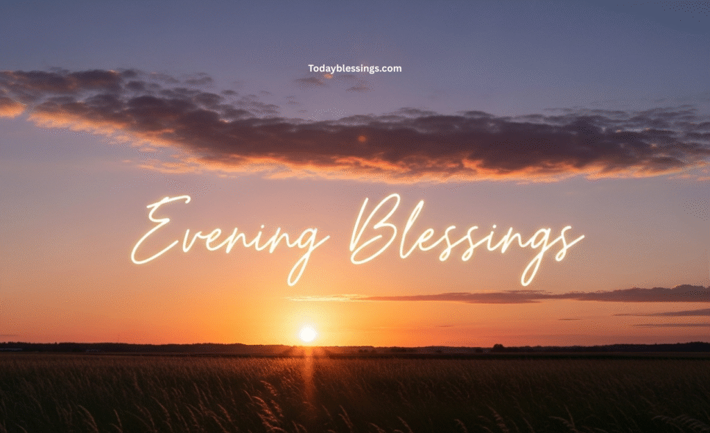  short evening blessings