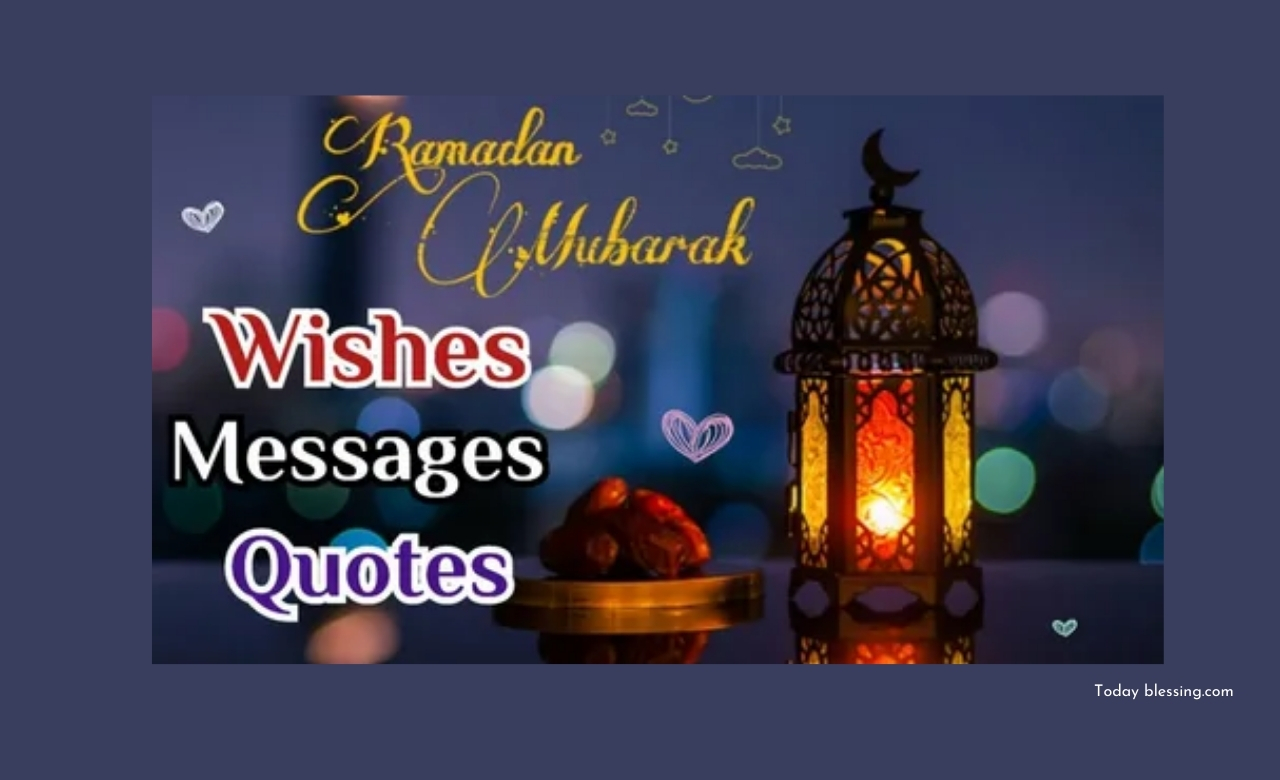 50+ Ramadan Mubarak 2026 Wishes in English, Blessed Messages and quotes