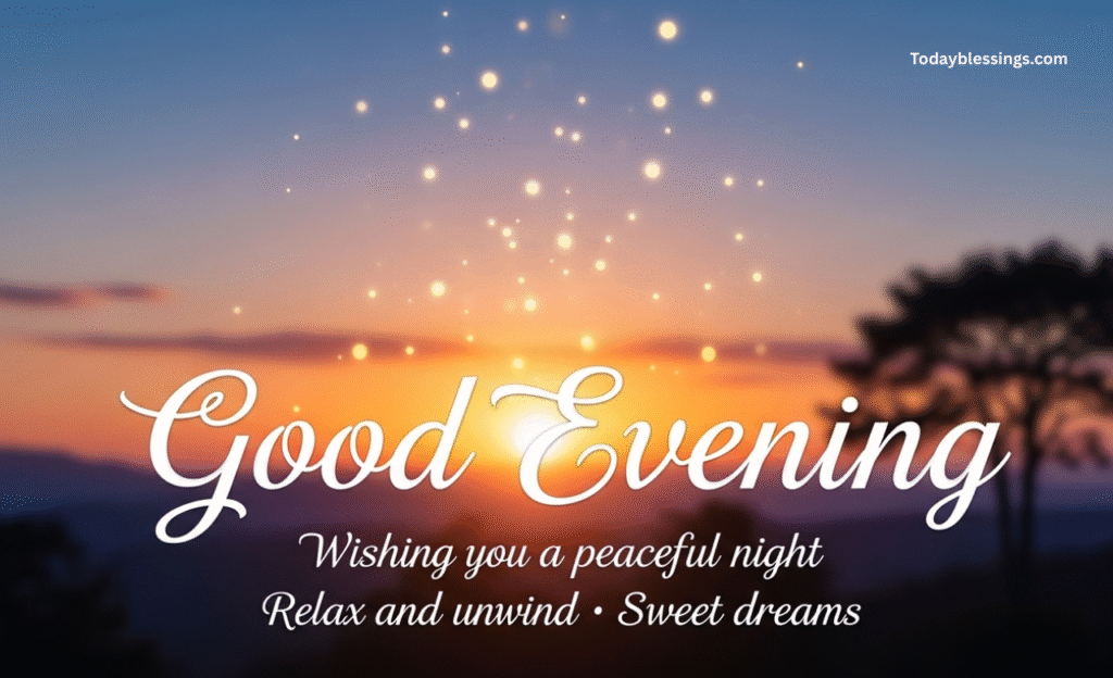 Positive good evening messages