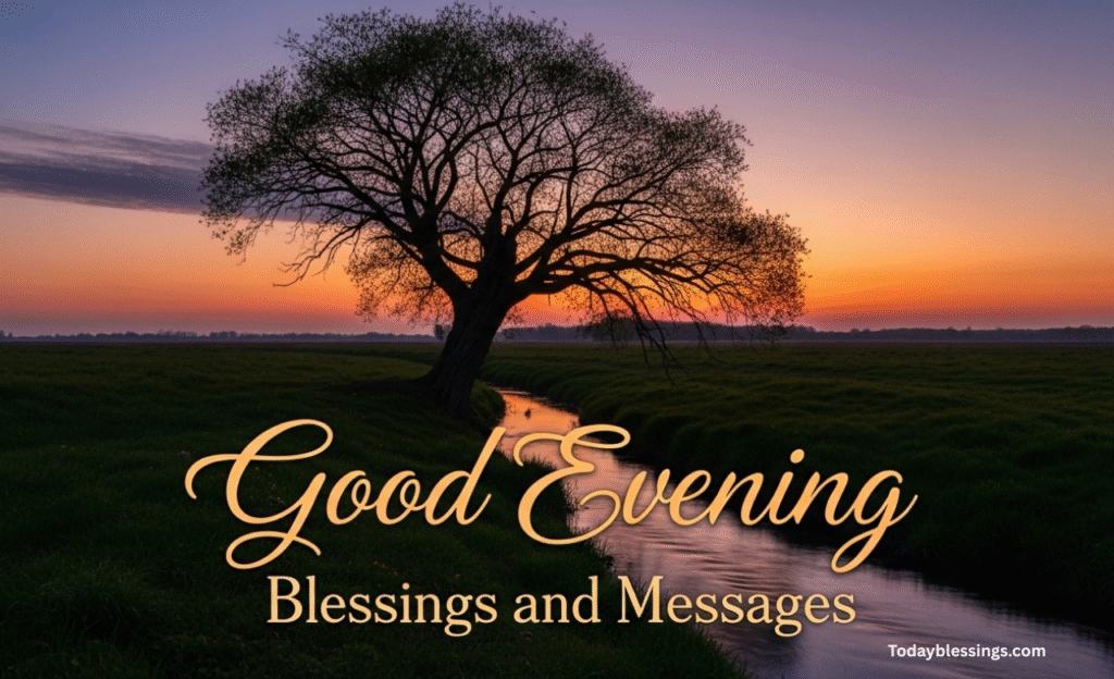 Good Evening Blessings and Messages